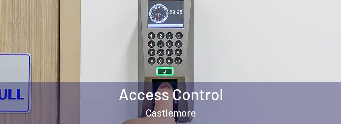Access Control Castlemore