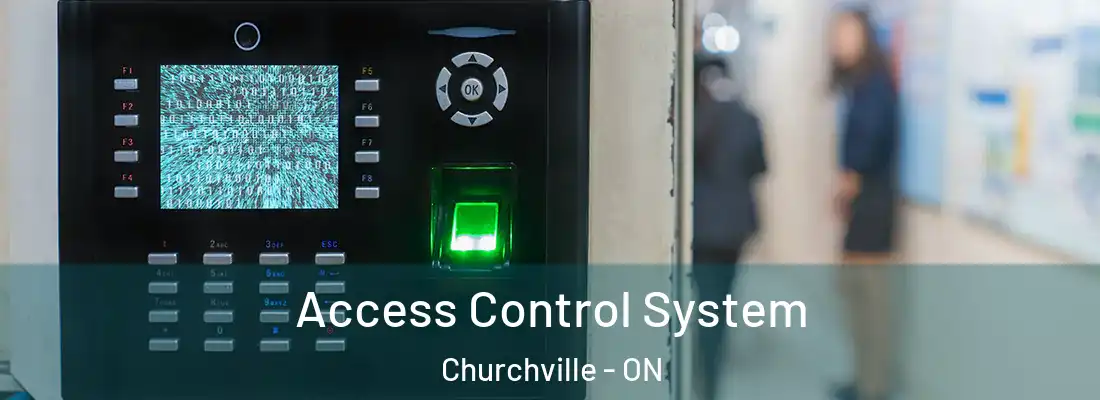 Access Control System Churchville - ON