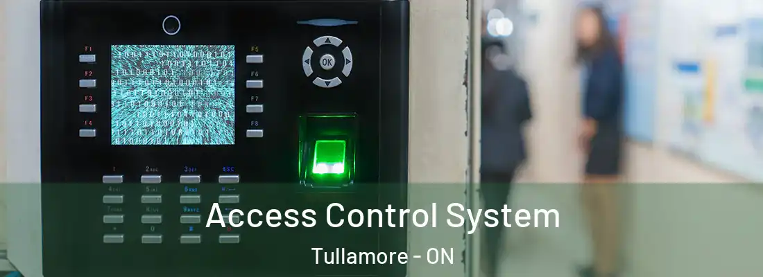  Access Control System Tullamore - ON