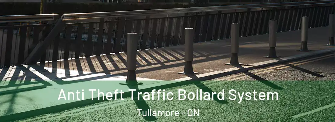  Anti Theft Traffic Bollard System Tullamore - ON