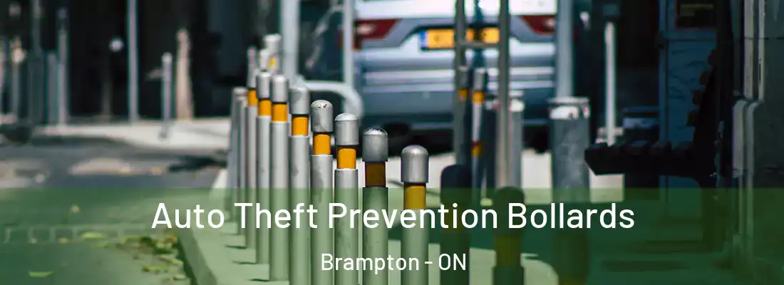  Auto Theft Prevention Bollards Brampton - ON