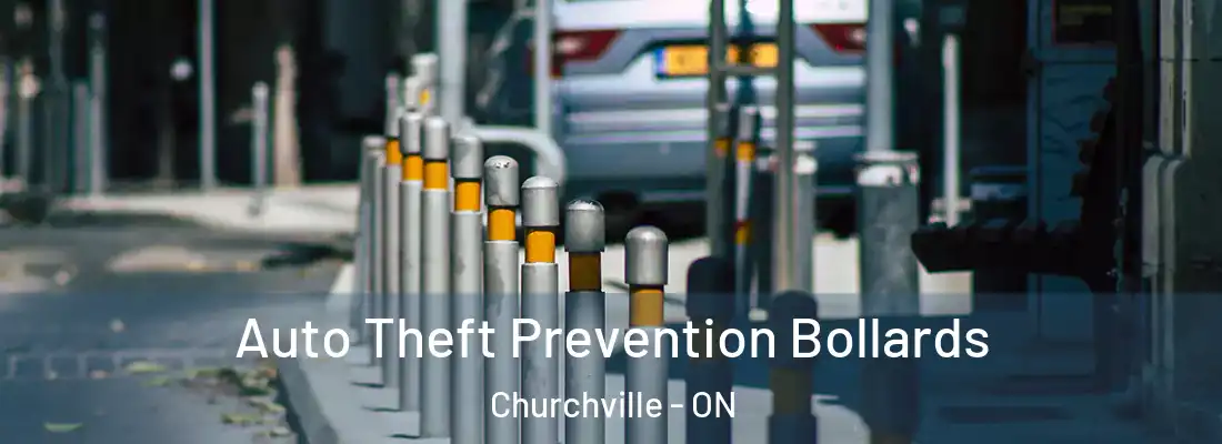  Auto Theft Prevention Bollards Churchville - ON