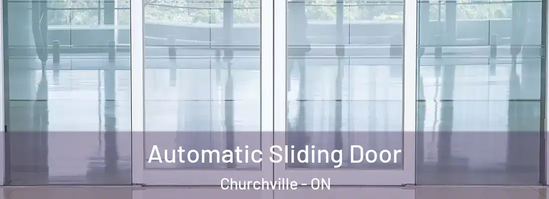  Automatic Sliding Door Churchville - ON