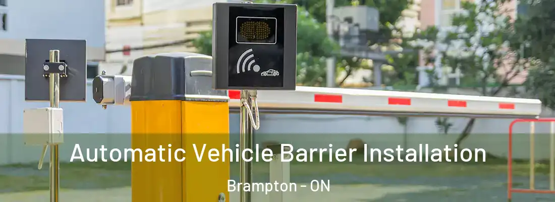  Automatic Vehicle Barrier Installation Brampton - ON
