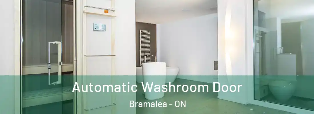 Automatic Washroom Door Bramalea - ON