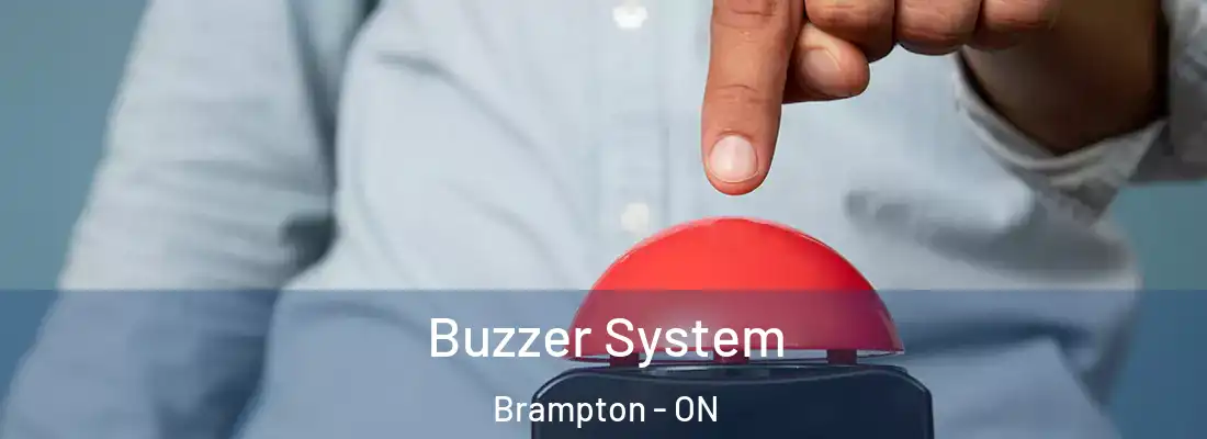  Buzzer System Brampton - ON