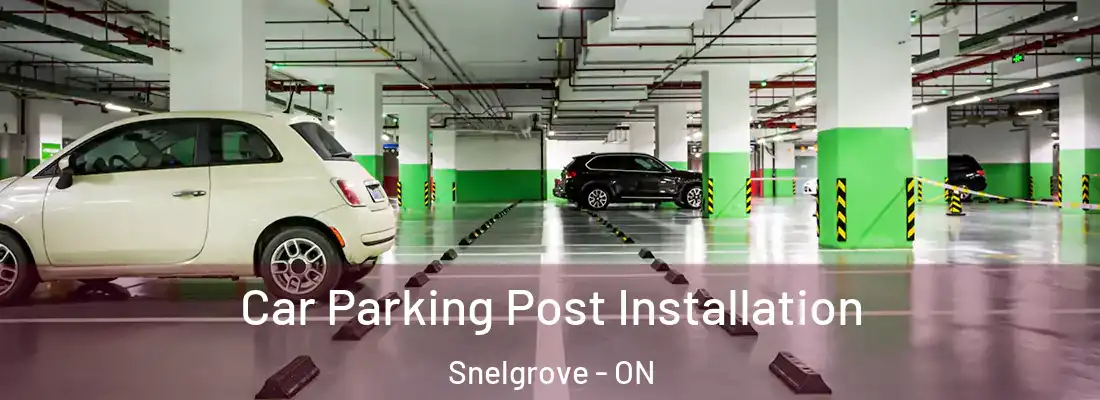  Car Parking Post Installation Snelgrove - ON