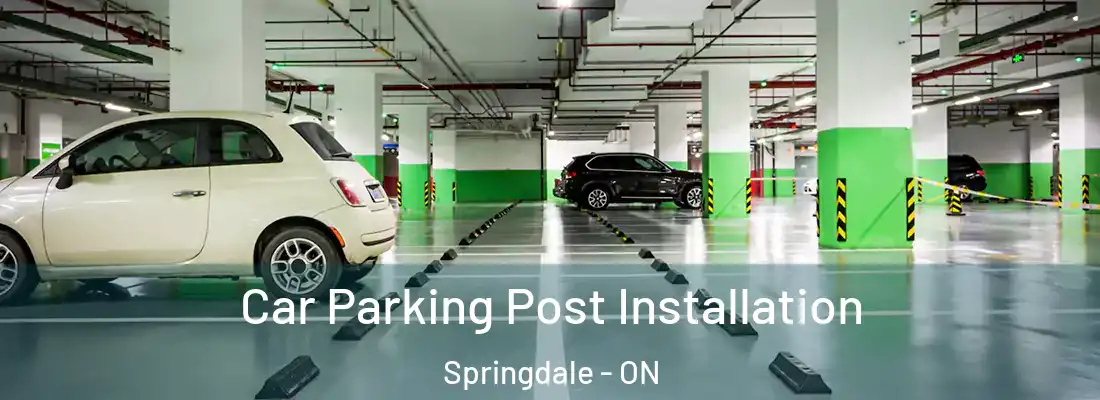  Car Parking Post Installation Springdale - ON