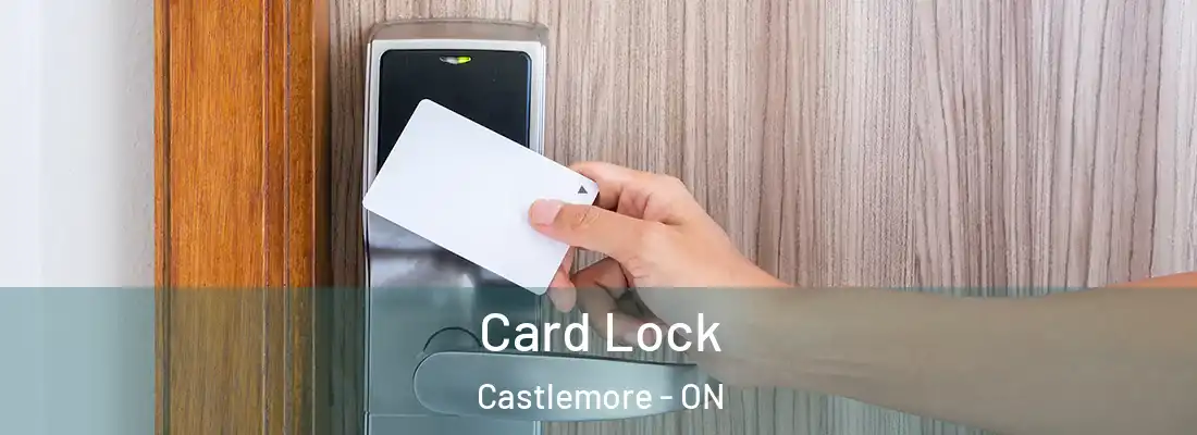  Card Lock Castlemore - ON