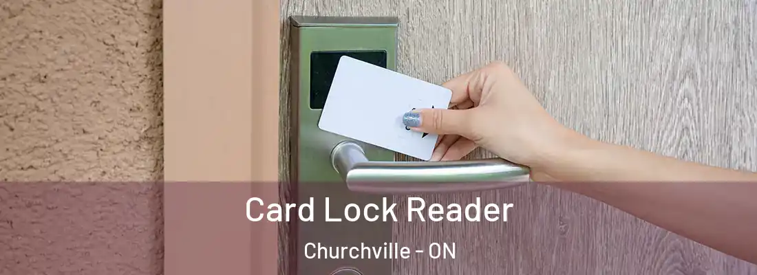  Card Lock Reader Churchville - ON
