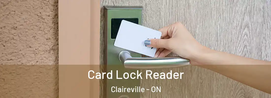  Card Lock Reader Claireville - ON