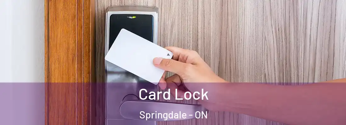  Card Lock Springdale - ON