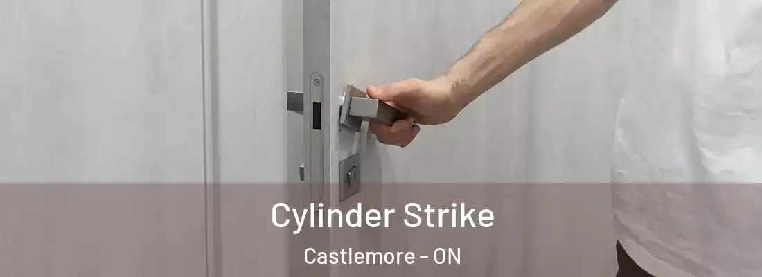 Cylinder Strike Castlemore - ON