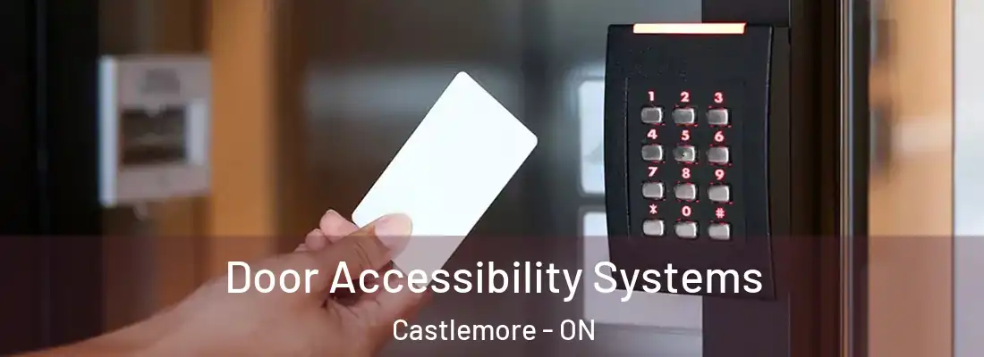  Door Accessibility Systems Castlemore - ON