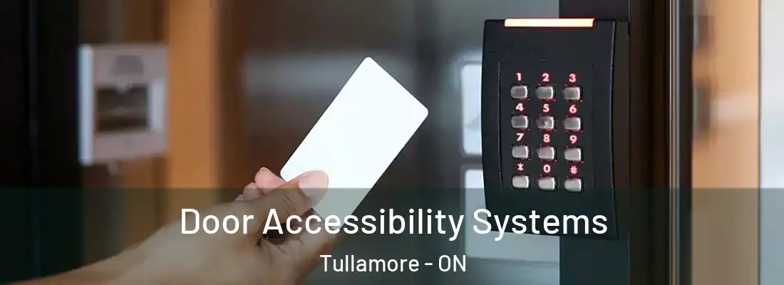  Door Accessibility Systems Tullamore - ON