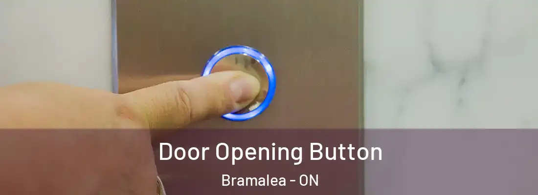  Door Opening Button Bramalea - ON