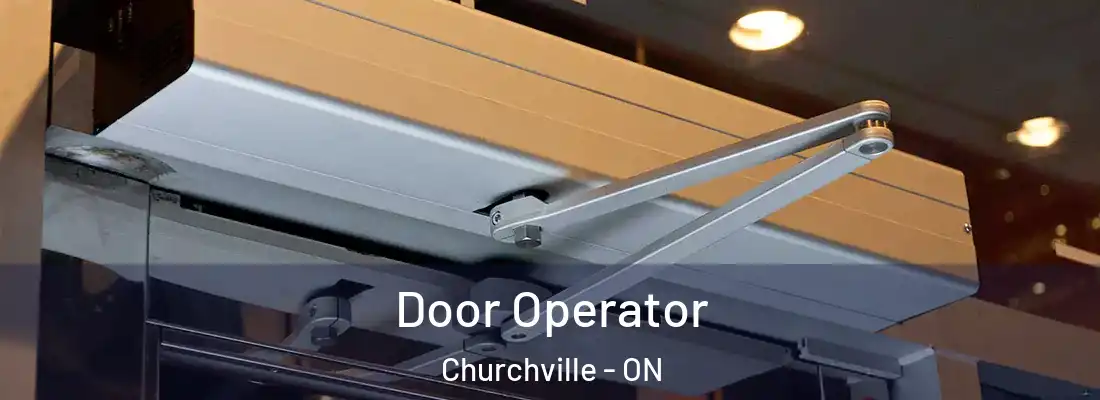  Door Operator Churchville - ON