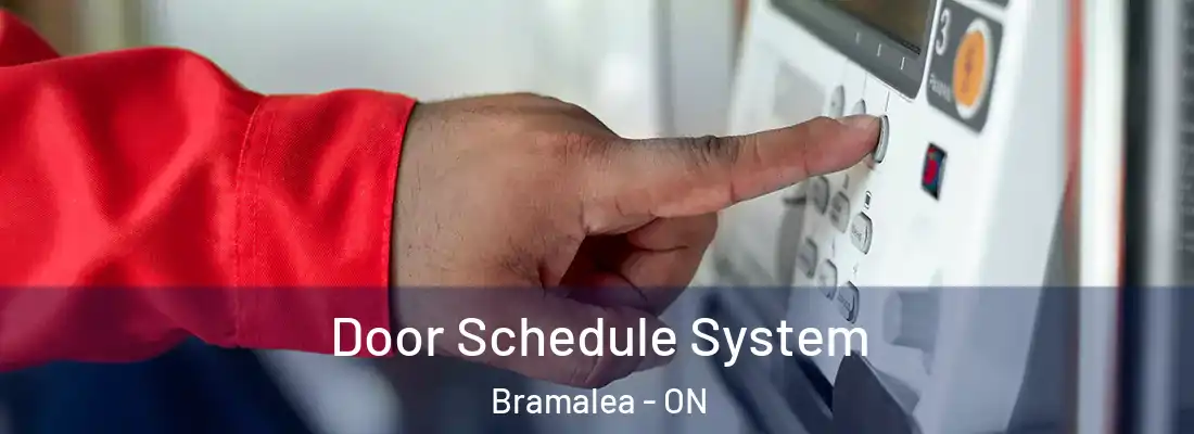 Door Schedule System Bramalea - ON