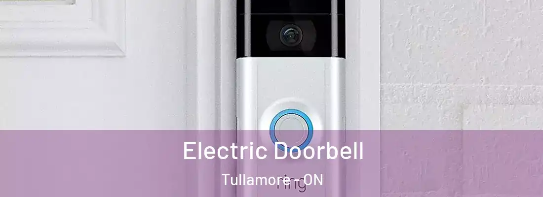  Electric Doorbell Tullamore - ON