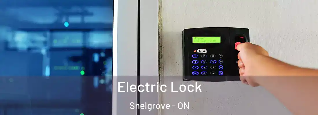  Electric Lock Snelgrove - ON