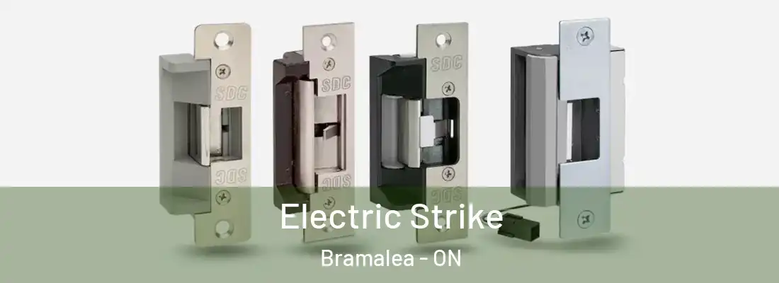  Electric Strike Bramalea - ON