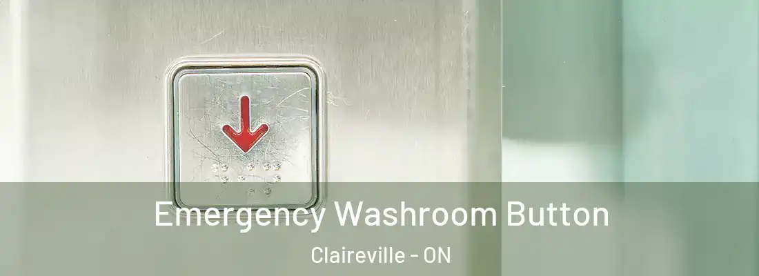  Emergency Washroom Button Claireville - ON