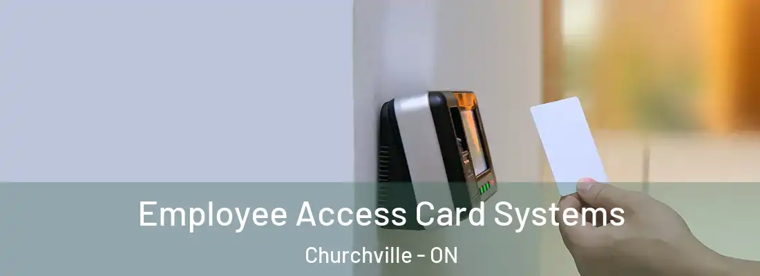  Employee Access Card Systems Churchville - ON