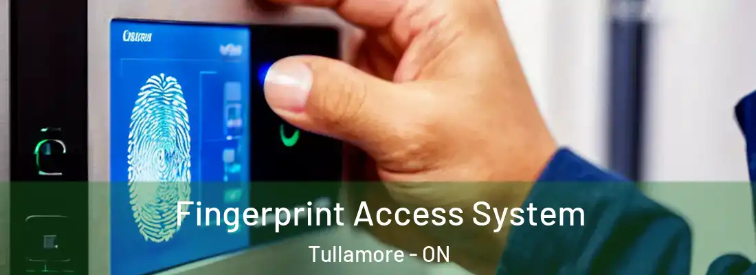  Fingerprint Access System Tullamore - ON