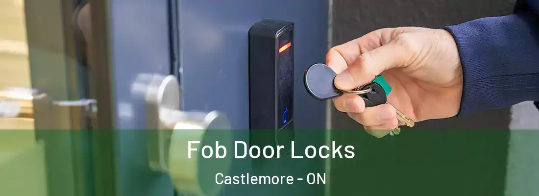  Fob Door Locks Castlemore - ON