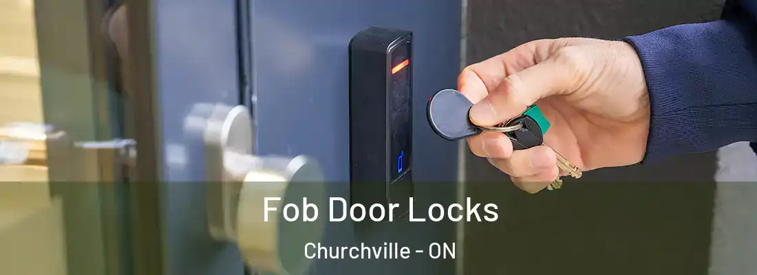  Fob Door Locks Churchville - ON