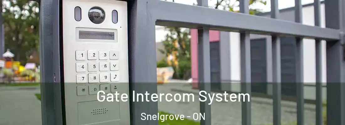  Gate Intercom System Snelgrove - ON