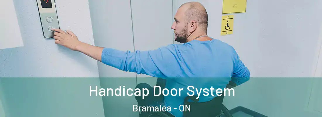  Handicap Door System Bramalea - ON