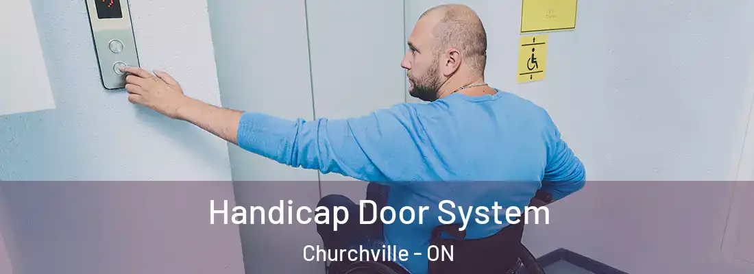  Handicap Door System Churchville - ON