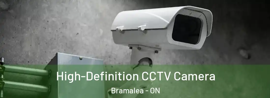  High-Definition CCTV Camera Bramalea - ON