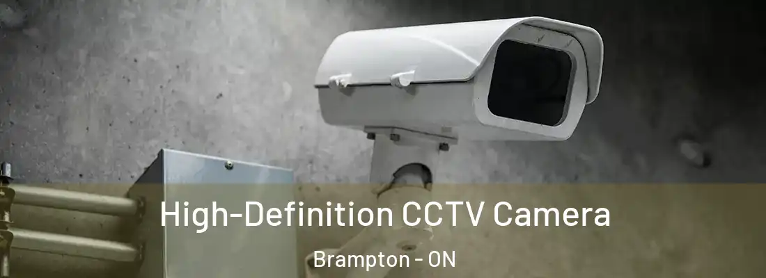  High-Definition CCTV Camera Brampton - ON