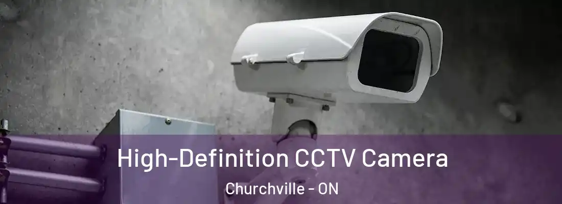 High-Definition CCTV Camera Churchville - ON