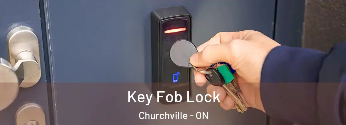  Key Fob Lock Churchville - ON