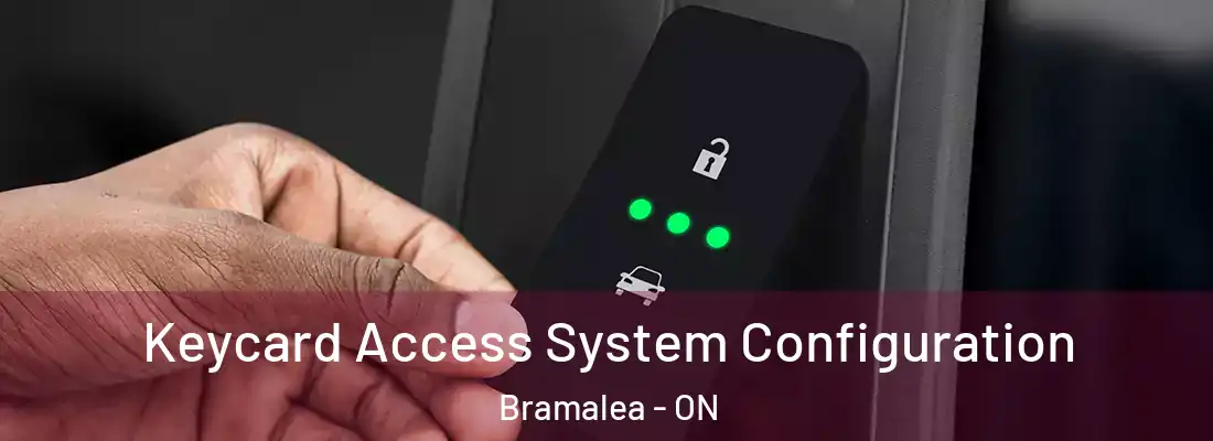  Keycard Access System Configuration Bramalea - ON