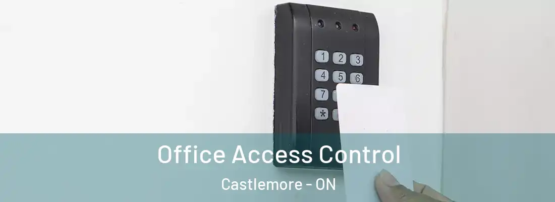  Office Access Control Castlemore - ON