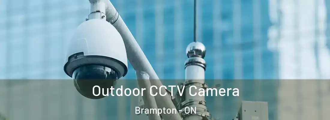  Outdoor CCTV Camera Brampton - ON