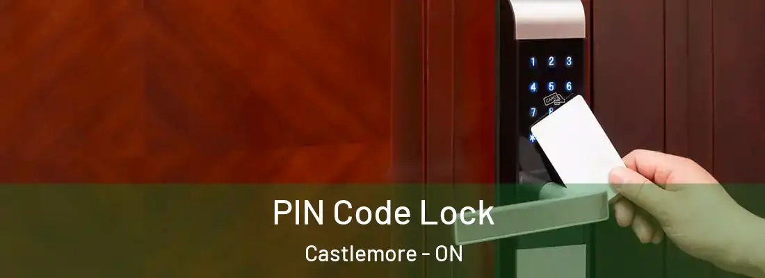  PIN Code Lock Castlemore - ON