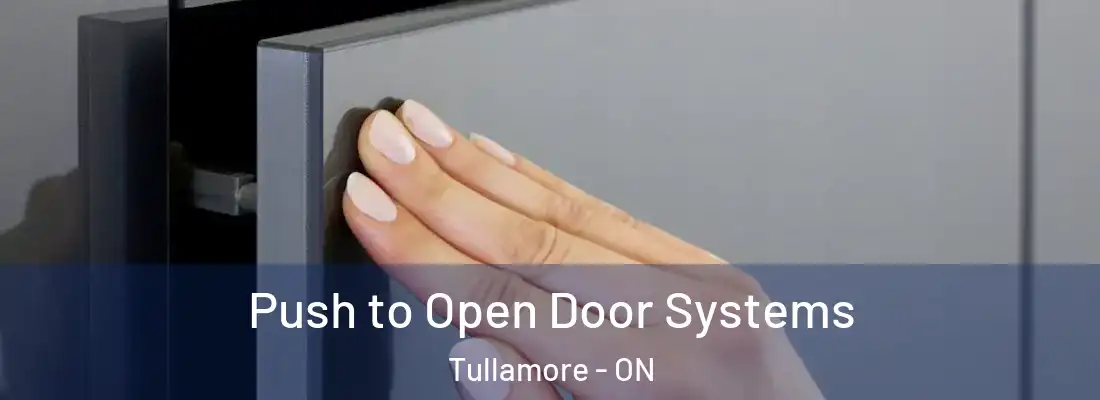  Push to Open Door Systems Tullamore - ON