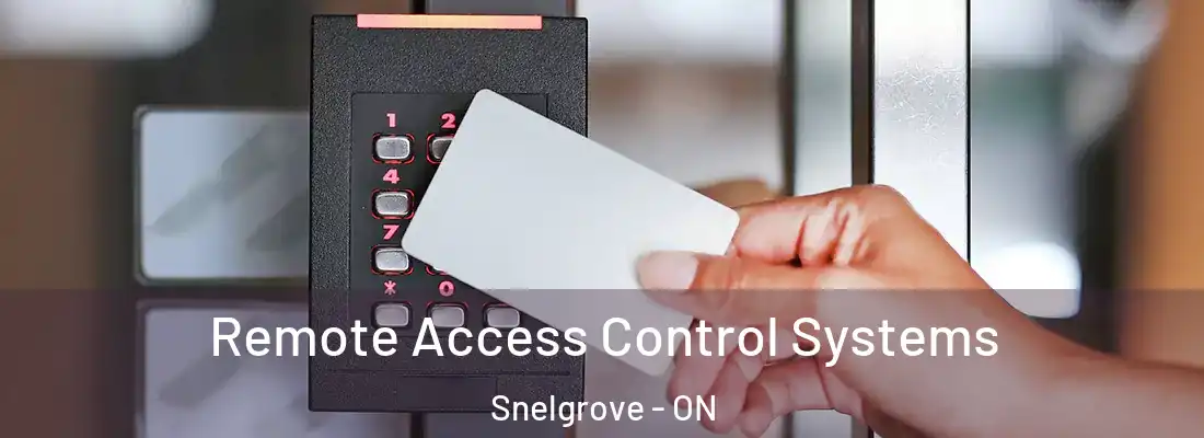  Remote Access Control Systems Snelgrove - ON