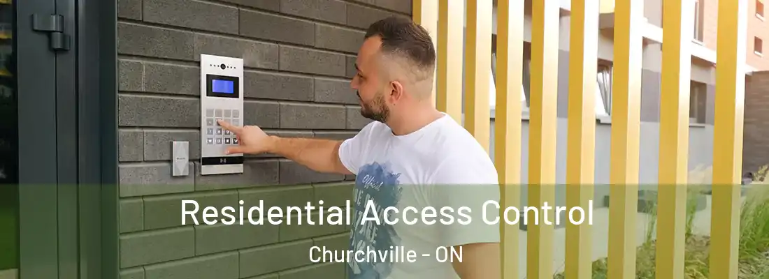  Residential Access Control Churchville - ON