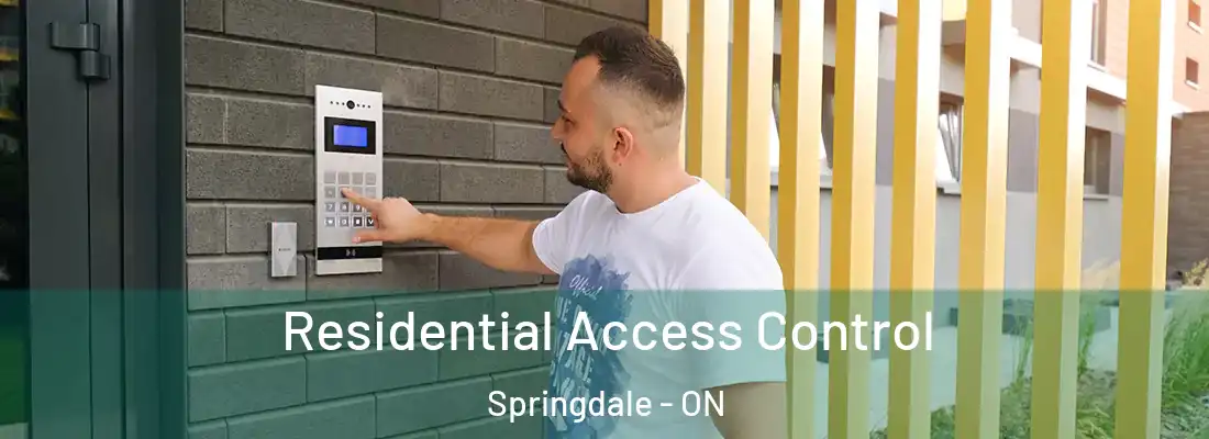  Residential Access Control Springdale - ON
