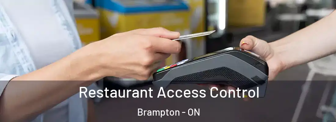  Restaurant Access Control Brampton - ON