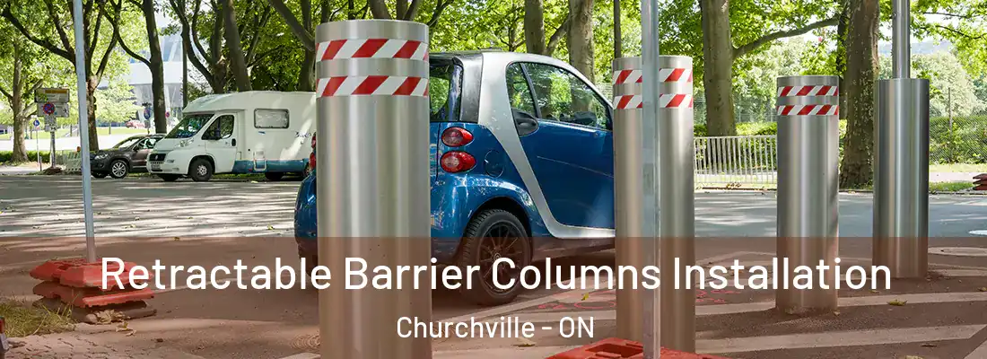  Retractable Barrier Columns Installation Churchville - ON
