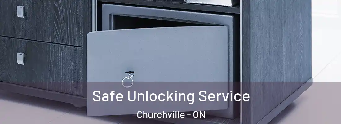  Safe Unlocking Service Churchville - ON