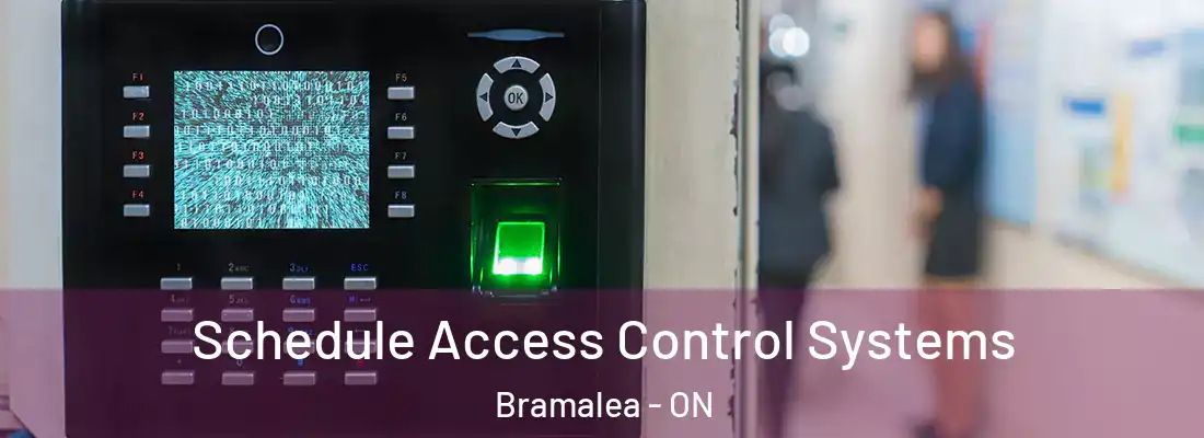  Schedule Access Control Systems Bramalea - ON