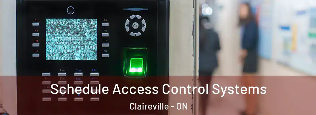  Schedule Access Control Systems Claireville - ON